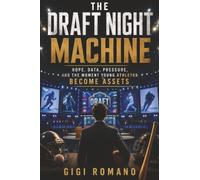 The Draft Night Machine: Hope, Data, Pressure, and the Moment Young Athletes Become Assets