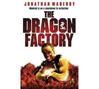 The Dragon Factory Maberry, Jonathan (Auteur)