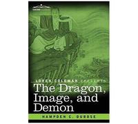 The Dragon, Image, And Demon