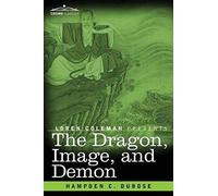 The Dragon, Image, And Demon