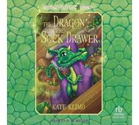 The Dragon in the Sock Drawer (The Dragon Keeper Series)