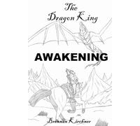 The Dragon King: Awakening (Revised Edition)