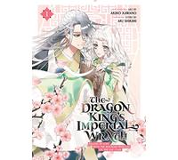 The Dragon King's Imperial Wrath: Falling in Love with the Bookish Princess of the Rat Clan Vol. 1
