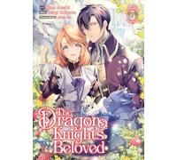 The Dragon Knight's Beloved (Manga) Vol. 5