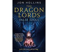 Jon Hollins – The Dragon Lords 2: False Idols
