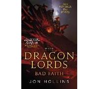The Dragon Lords 3: Bad Faith