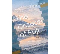 The Dragon of Fuji: A Tale of Sacred Symmetry