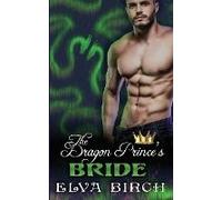 The Dragon Prince's Bride