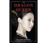 The Dragon Queen by William Andrews Inconnu (Auteur)