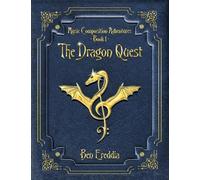 The Dragon Quest: A Music Composition Adventure