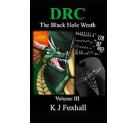 The Dragon Realm Chronicles - The Black Hole Wrath