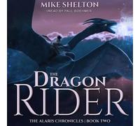 The Dragon Rider (Alaris Chronicles)
