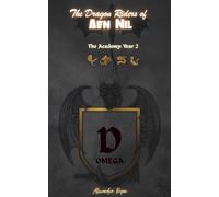 The Dragon Riders of Aen Nil: The Academy: Year 2
