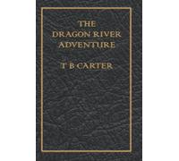 The Dragon River Adventure