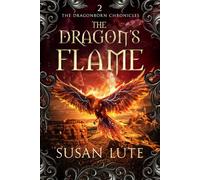 The Dragon’s Flame - Susan Lute - Tule Publishing - ebook (ePub) - Livre