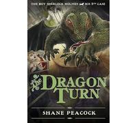 The Dragon Turn: The Boy Sherlock Holmes, His Fifth Case