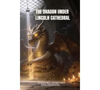 The Dragon Under Lincoln Cathedral
