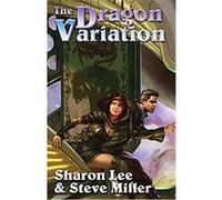 The Dragon Variation, Liaden Sharon Lee, Steve Miller (Auteur)