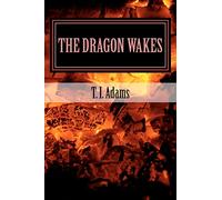 The Dragon Wakes: A Novel of Wales and Owain Glyndwr