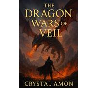 The Dragon Wars of Veil