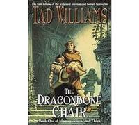 The Dragonbone Chair, MEMORY, SORROW AND THORN Tad Williams (Auteur)