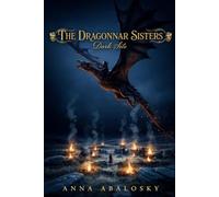 The Dragonnar Sisters: Dark Site