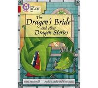 The Dragon's Bride And Other Dragon Stories