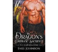 The Dragon's Compliant Sacrifice