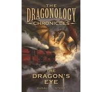 The Dragon's Eye (Dragonology Chronicles) Dugald A Steer (Auteur)