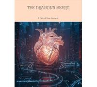 The Dragon'S Heart: A City Of New Records