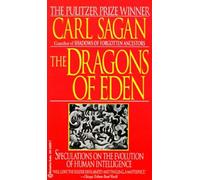 The Dragons of Eden: Speculations on the Evolution of Human Intelligence NEUF