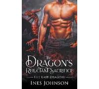 The Dragon's Reluctant Sacrifice