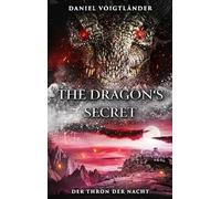 The Dragon's Secret: Der Thron der Nacht