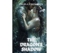 The Dragon's Shadow: A Tale of Power, Betrayal, and a Mother's Sacrifice