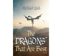 The Dragons That Are Best Paperback Book By Michael Lind