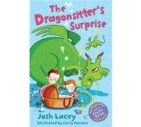 The Dragonsitters Surprise by Josh Lacey Inconnu (Auteur)