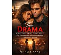 The Drama: Exploring the Lives of Zendaya and Robert Pattinson, as Their Engagement Faces the Secrets and Challenges That Threaten Their Love