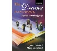 The Drama Handbook John Lennard, Mary Luckhurst (Auteur)