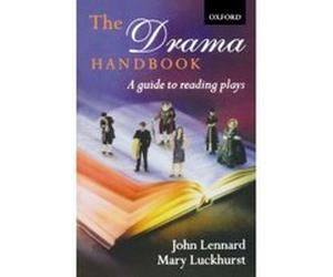 The Drama Handbook John Lennard, Mary Luckhurst (Auteur)