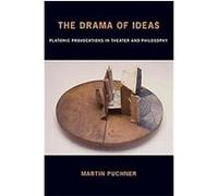 The Drama of Ideas Martin Puchner (Auteur)