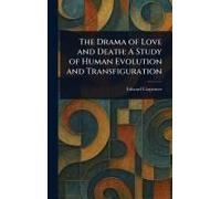 The Drama Of Love And Death