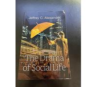 The Drama of Social Life