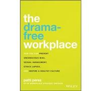 The Drama-Free Workplace