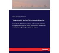 The Dramatick Works Of Beaumont And Fletcher