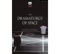 The Dramaturgy Of Space
