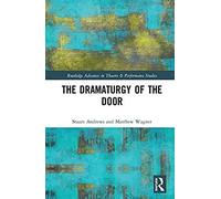 The Dramaturgy Of The Door