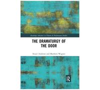 The Dramaturgy Of The Door