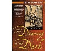 The Drawing of the Dark Tim Powers (Auteur)
