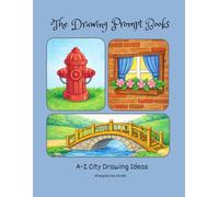 The Drawing Prompt Books: A-Z City Drawing Ideas