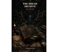 THE DREAD ARCHIVE: BOOK OF WEIRD TALES